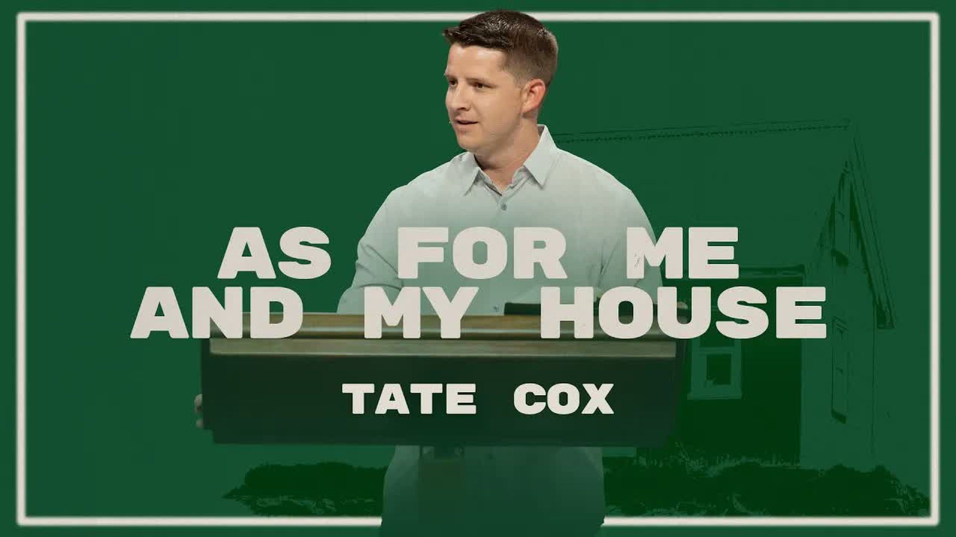 CCCH207-As For Me and My House Joshua 24 14-15 Tate Cox - Calvary Chapel Chino Hills - Jack Hibbs