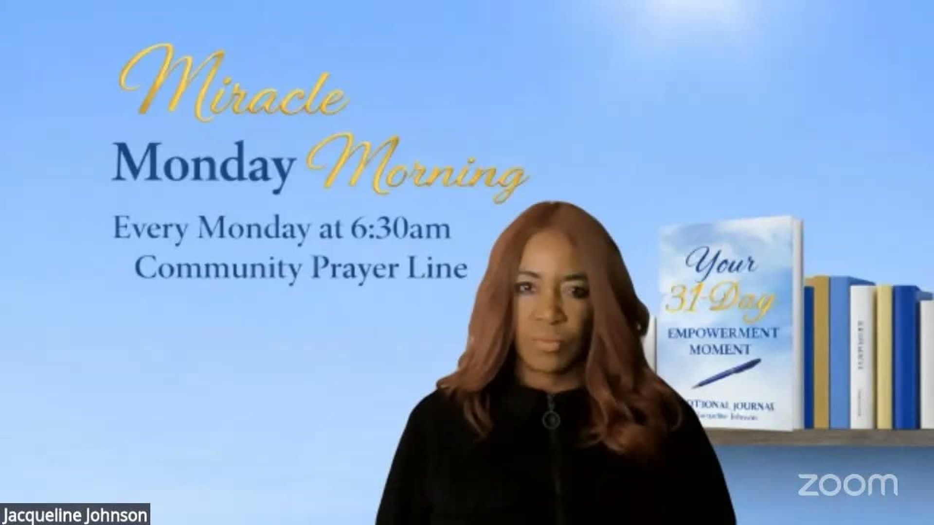 EMJ19-Miracle Monday Morning - Empowerment Moment With Jacqueline