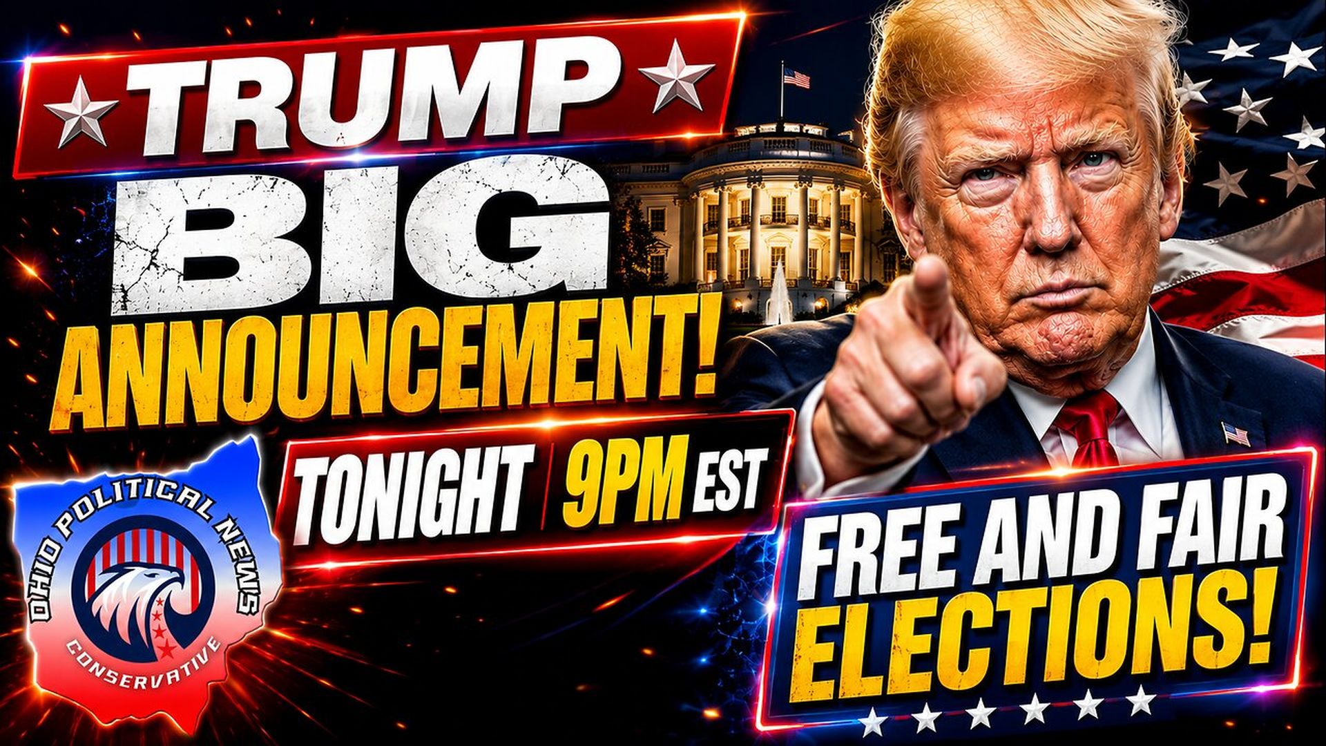 OPN79-Trumps BIG Announcement Tonight 9PM EST Free Fair Elections - Ohio Political News