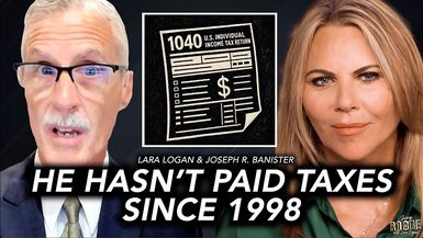 GR115-THE IRS LIES TO ITS OWN COMPUTERS with Joe Banister Going Rogue with Lara Logan Sponsored - Going Rogue With Lara Logan