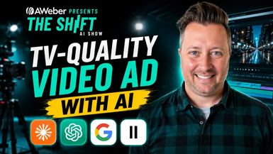 AIS32-Make a TV-Quality Video Ad With AI Live Build No Crew The Shift AI Show - The Shift - AI Show - Powered by AWeber