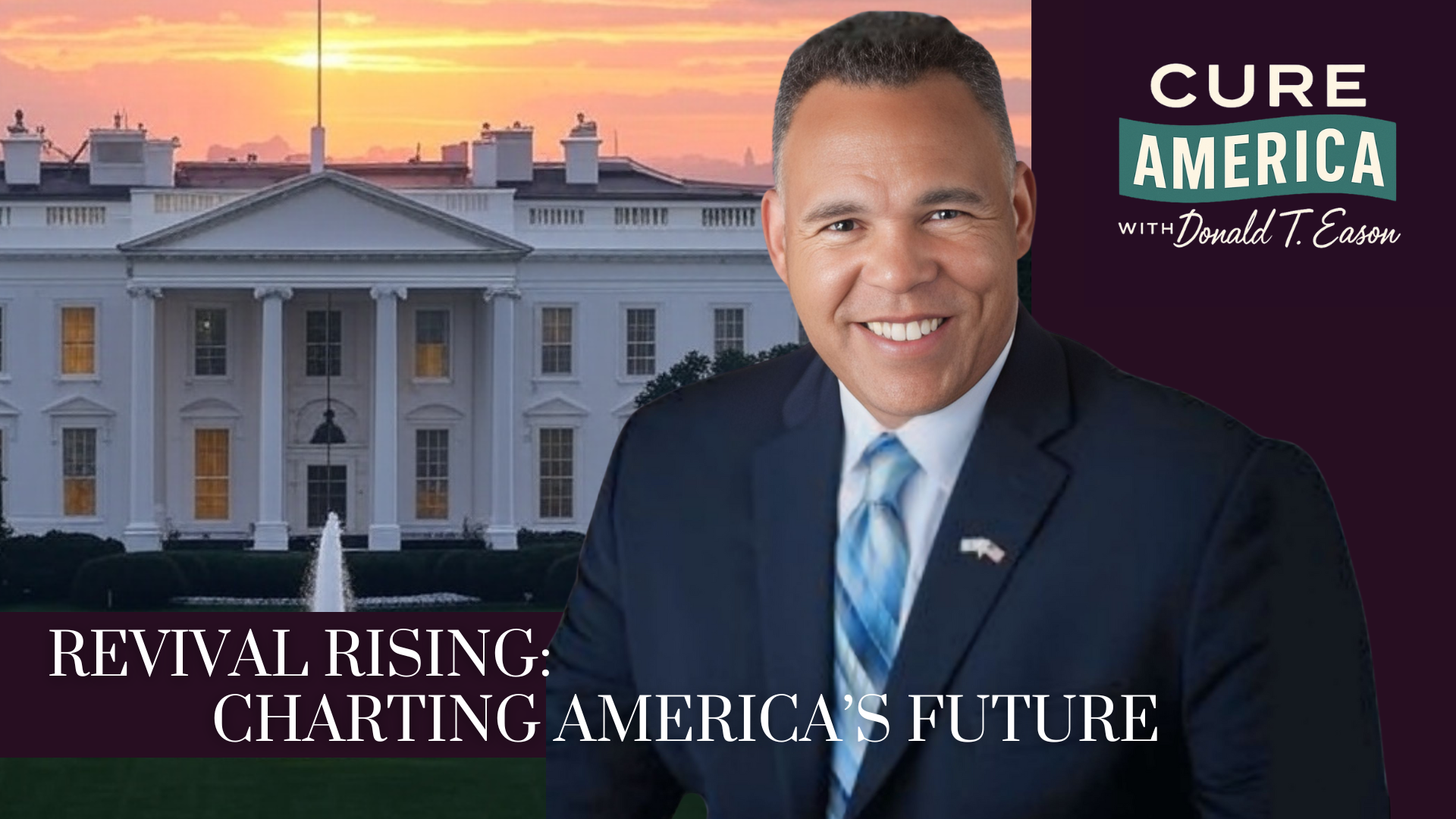 CA253-Revival Rising: Charting America’s Future - Cure America