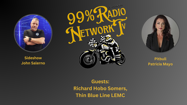 99RN10-Richard Hobo Somers With Thin Blue Line LEMC - 99% Radio Network TV
