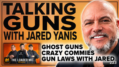 TLM11-GHOST GUN AND OTHER SCARY TACTICS JARED YANIS - The Loaded Mic