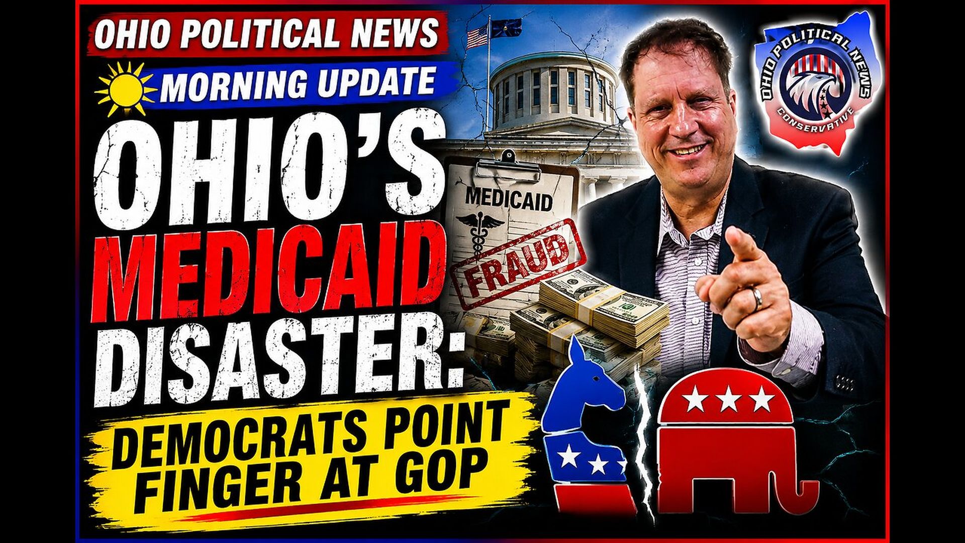 OPN32-Ohio s Medicaid Disaster - Democrats Point Finger at GOP - Ohio Political News