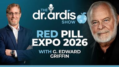 DA215-Special Invitation - Red Pill Expo 2026 with G. Edward Griffin - Dr. Ardis Show