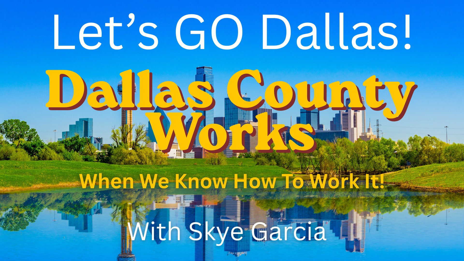DCW4-Understanding the County Clerk Position - Dallas County Works - Dallas County Works