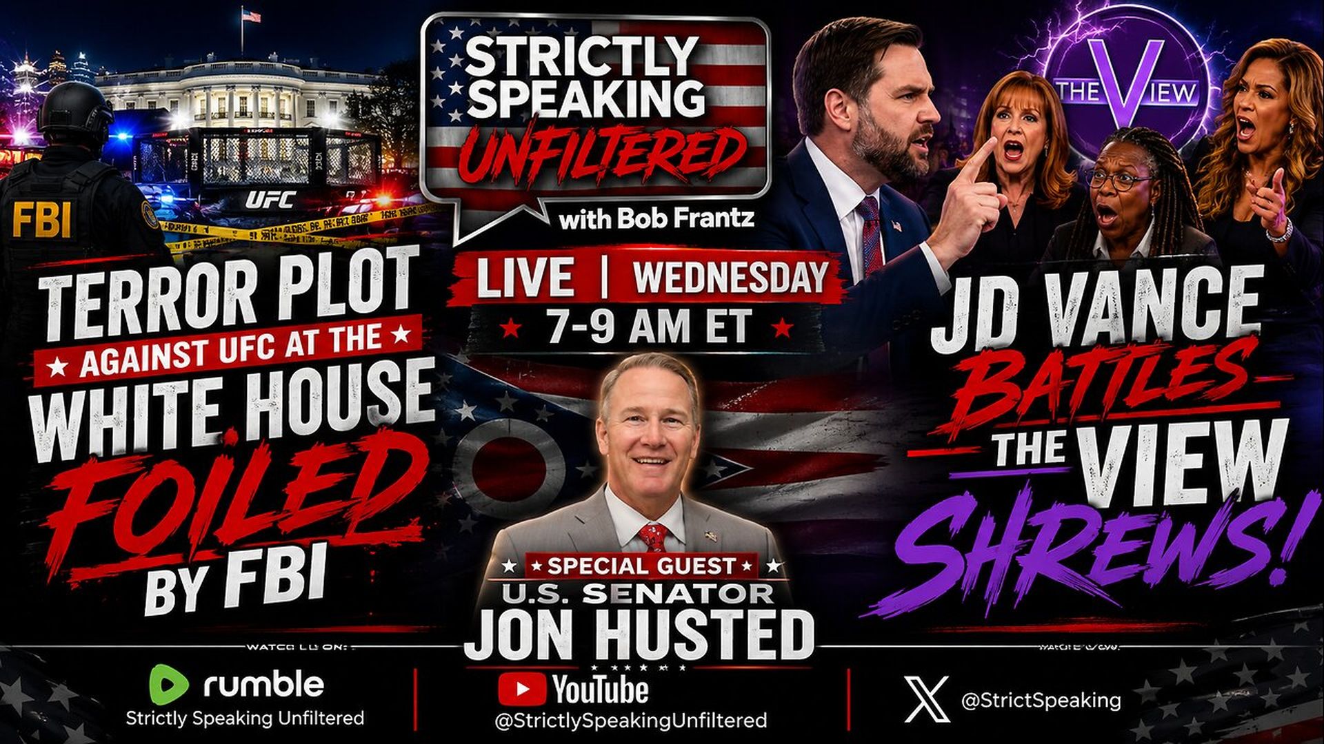 SSU22-6.17.26 - Terror plot foiled by FBI and Mom plus Special Guest Senator Jon Husted - Strictly Speaking Unfiltered with Bob Frantz