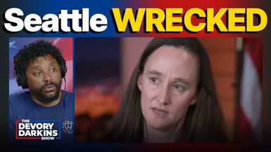 DDS693-Seattle Mayor WRECKED by her own comments as Jeffries issues DARK WARNING - The DeVory Darkins Show