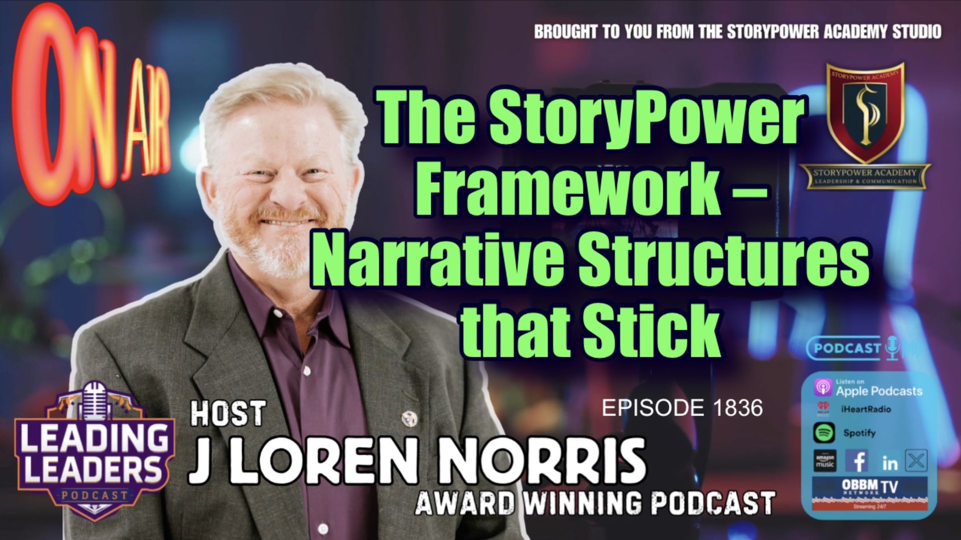 LL1836-The StoryPower Framework–Narrative Structures that Stick - Leading Leaders - Leading Leaders TV