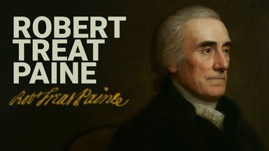 T5607-Not the Loudest Voice—but One of the Clearest - Robert Treat Paine
