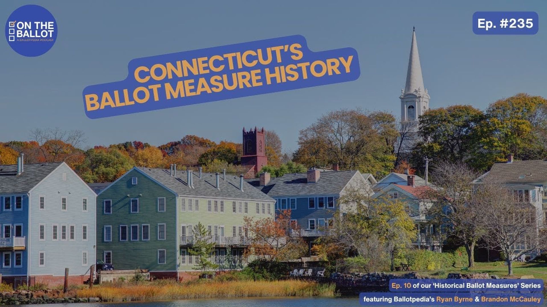 OTB77-Connecticut’s Ballot Measure History: A 90% Approval Rate and a Century of Amendments - On The Ballot