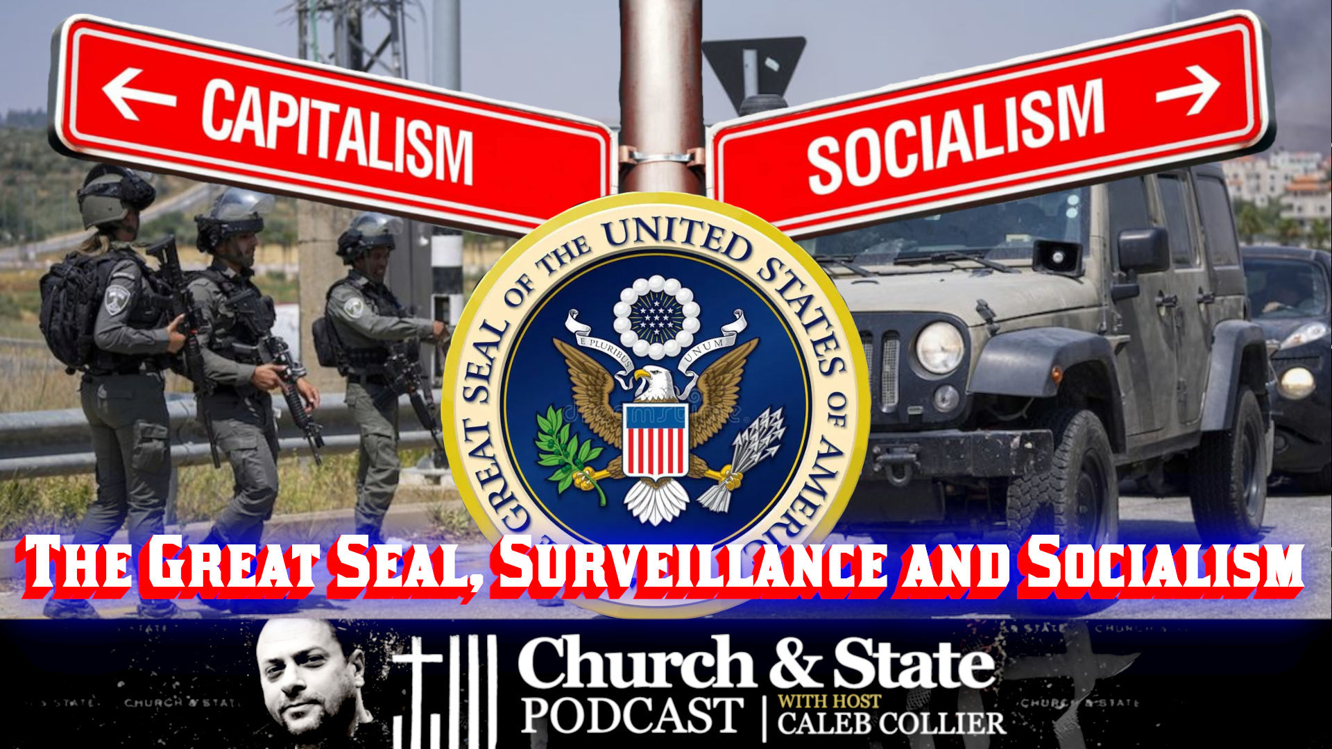 CAS69-The Great Seal, Surveillance and Socialism - Church and State