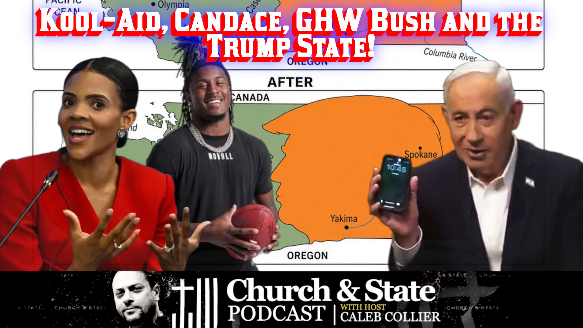 CAS67-Kool-Aid, Candace, GHW Bush and the Trump State! - Church and State