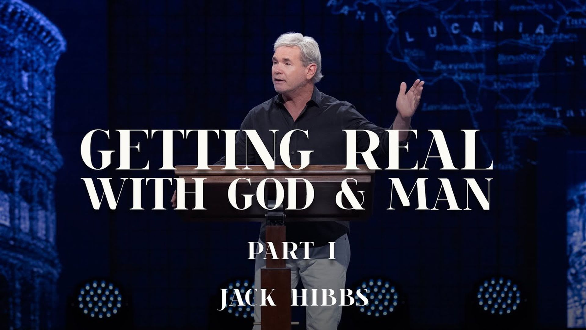 CCCH151-Getting Real With God & Man - Part 1- Jack Hibbs