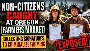 AMT491-EXPOSED - Non-Citizens Caught Pushing Law to Ban Farming at Oregon Farmers Market - As A Man Thinketh - Yanasa TV