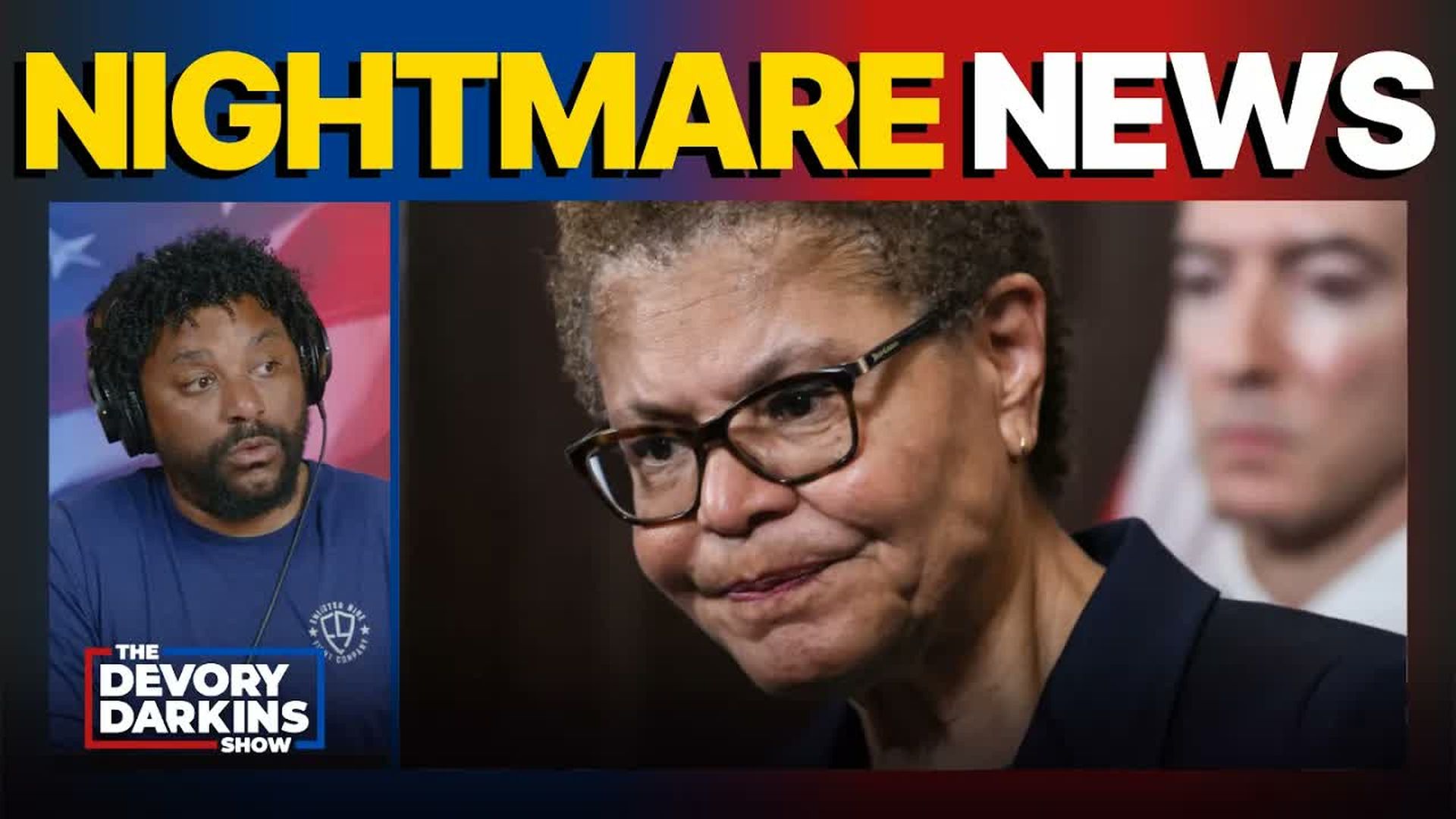 DDS718-Los Angeles Voters drop NIGHTMARE NEWS for Karen Bass - The DeVory Darkins Show