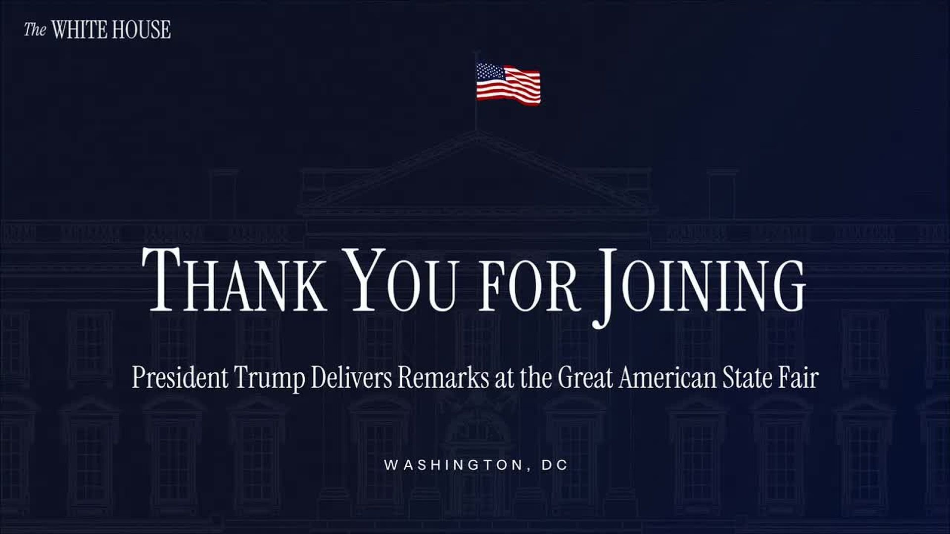 TWH263-President Trump Delivers Remarks at the Great American State Fair - The White House