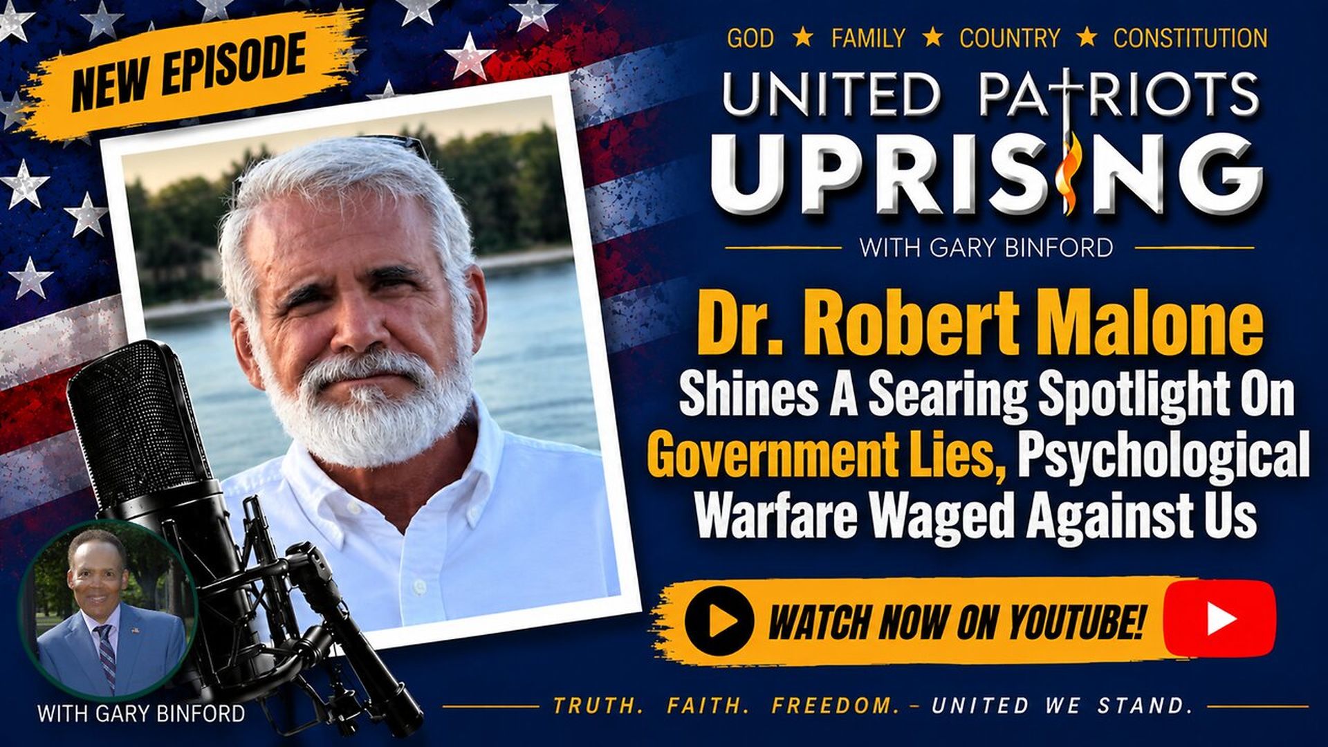 UPA32-Dr Robert Malone Shines A Searing Spotlight On Government Lies Psychological Warfare Used On Us - United Patriots Uprising