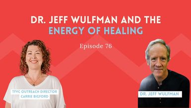SC29-Dr. Jeff Wulfman and the Energy of Healing - Shot Callers