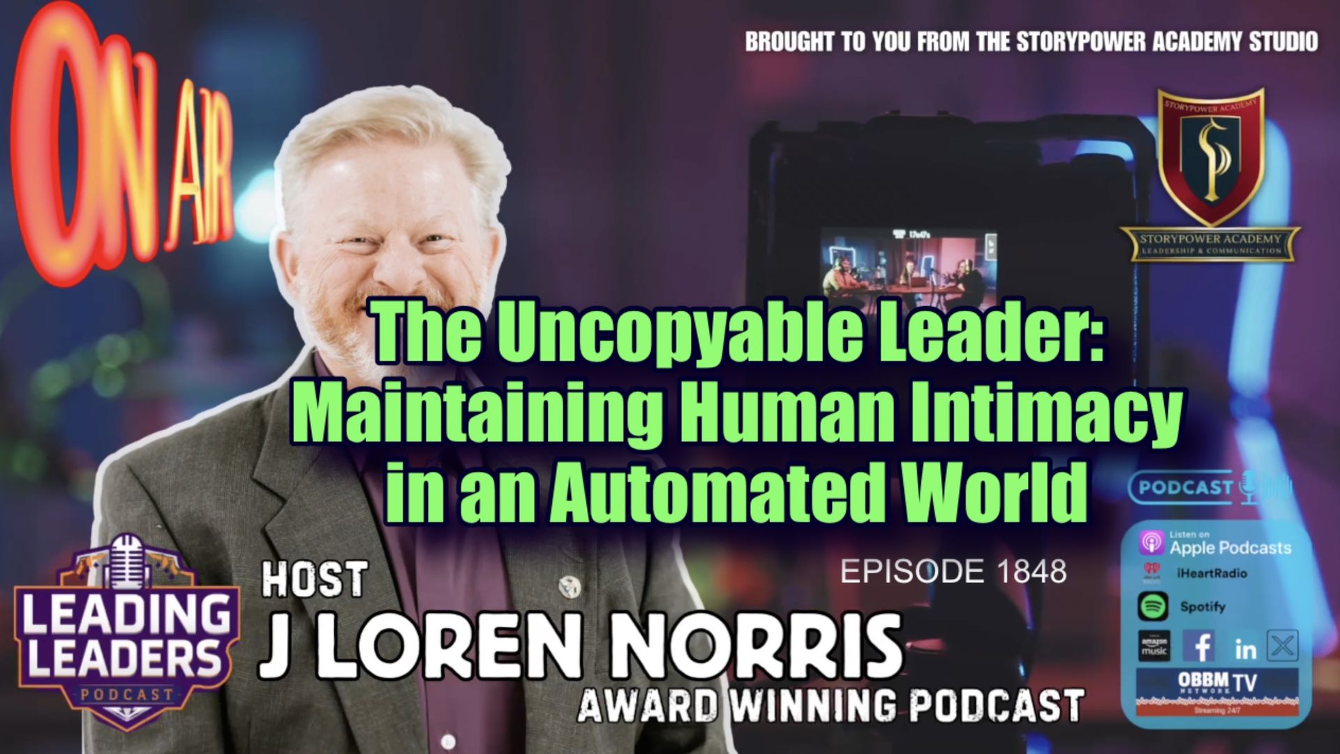 LL1848-The Uncopyable Leader-Maintaining Human Intimacy in an Automated World - Leading Leaders - Leading Leaders TV