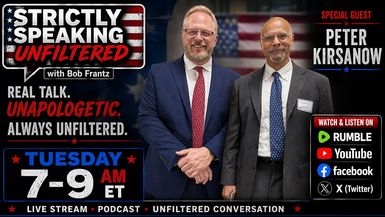 SSU9-6.2.26 - SSU welcomes Civil Rights Commissioner Peter Kirsanow - Strictly Speaking Unfiltered with Bob Frantz