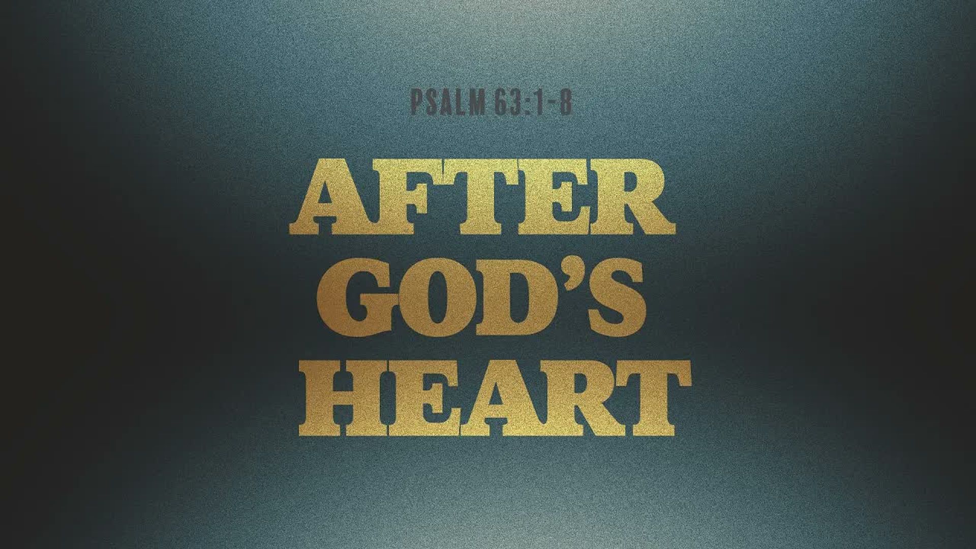 CCCH241-After God s Heart Psalm 63 1-8 Collin Warner - Calvary Chapel Chino Hills - Jack Hibbs