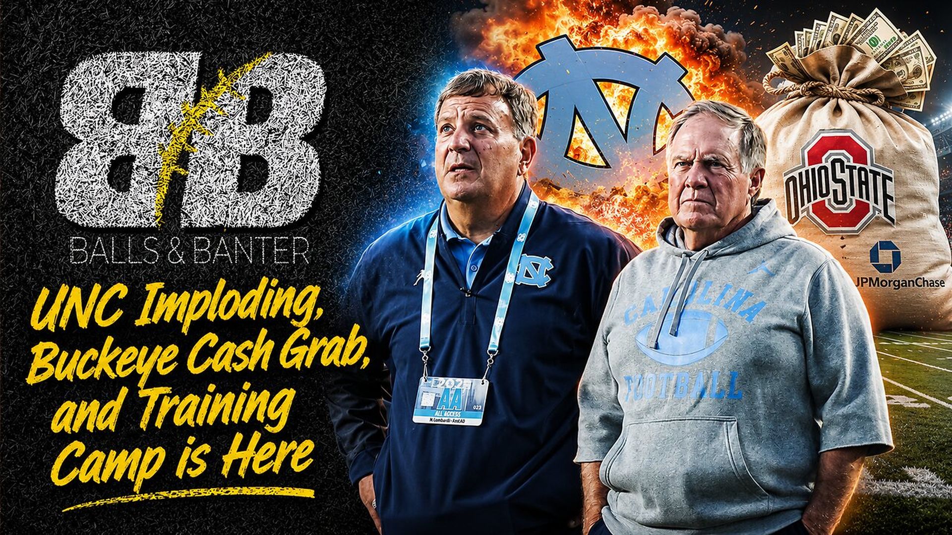 DBS8-UNCs Belichick Experiment is Imploding Ohio State Cashes In Big All 32 NFL Teams Have Reported - Drew Berquist