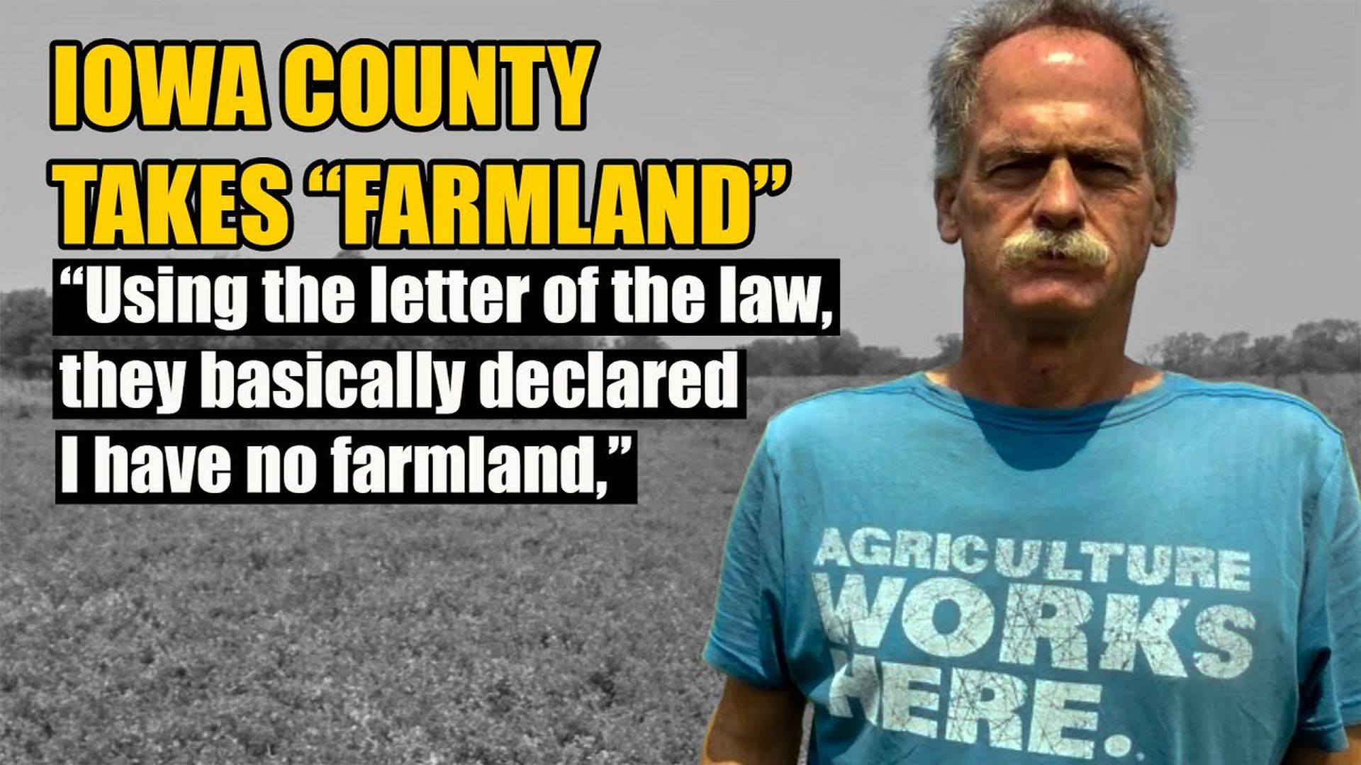 AMT410- Iowa County Takes Farmland - Using the letter of the law, they basically declared I have no farmland | As a Man Thinketh