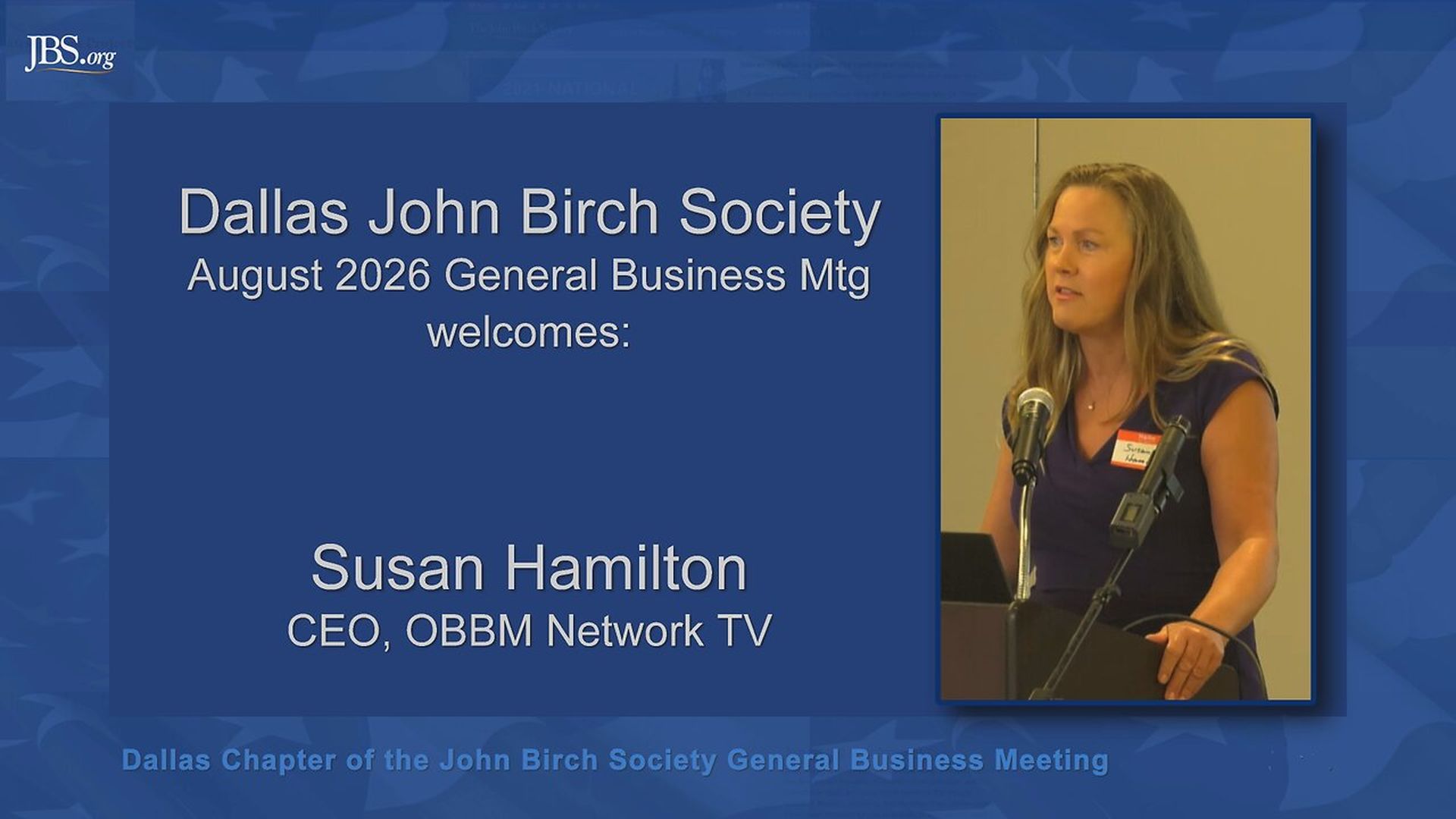 JBSRB20-JOHN BIRCH SOC 8-11-26-Citizen Led TV -OBBM Network-CEO Susan Hamilton - John Birch Society - Richardson Business Meetings