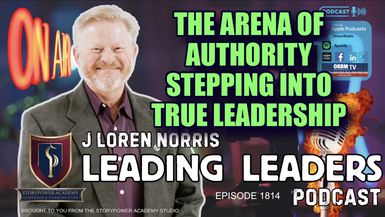 LL1814-The Arena of Authority - Leading Leaders TV
