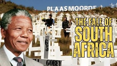 FH81-Nelson Mandela and the Collapse of South Africa - Forgotten History