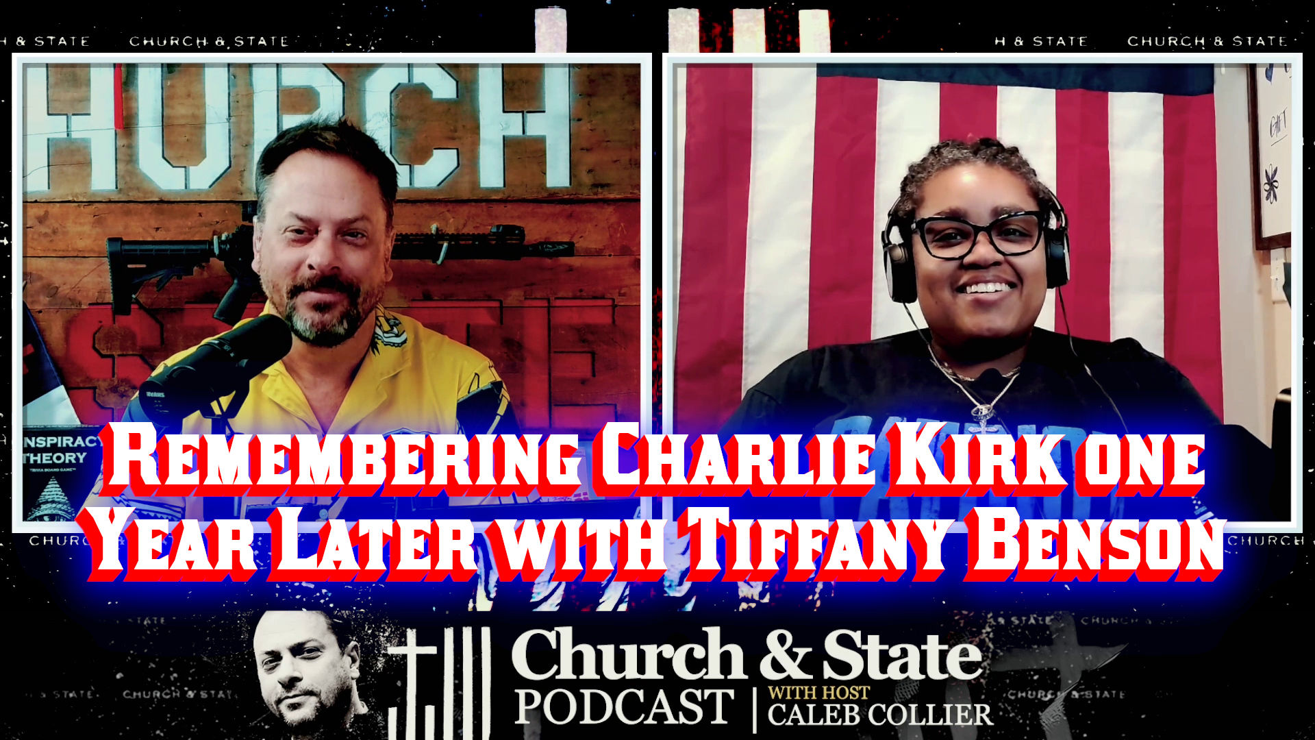 CAS48-Remembering Charlie Kirk One Year Later with Tiffany Benson - Church and State