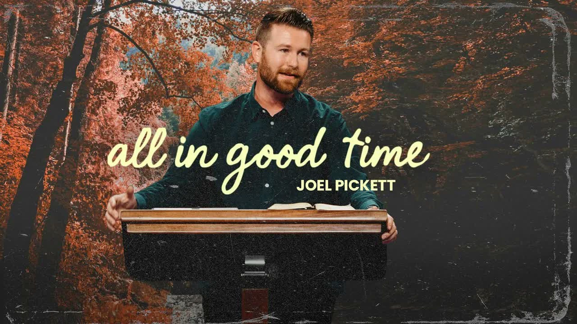 CCCH221-All In Good Time Ecclesiastes 3 1-15 Joel Pickett - Calvary Chapel Chino Hills - Jack Hibbs