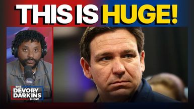 DDS673-Florida Governor makes HUGE Announcement as Jeffries suffers BAD NEWS - The DeVory Darkins Show