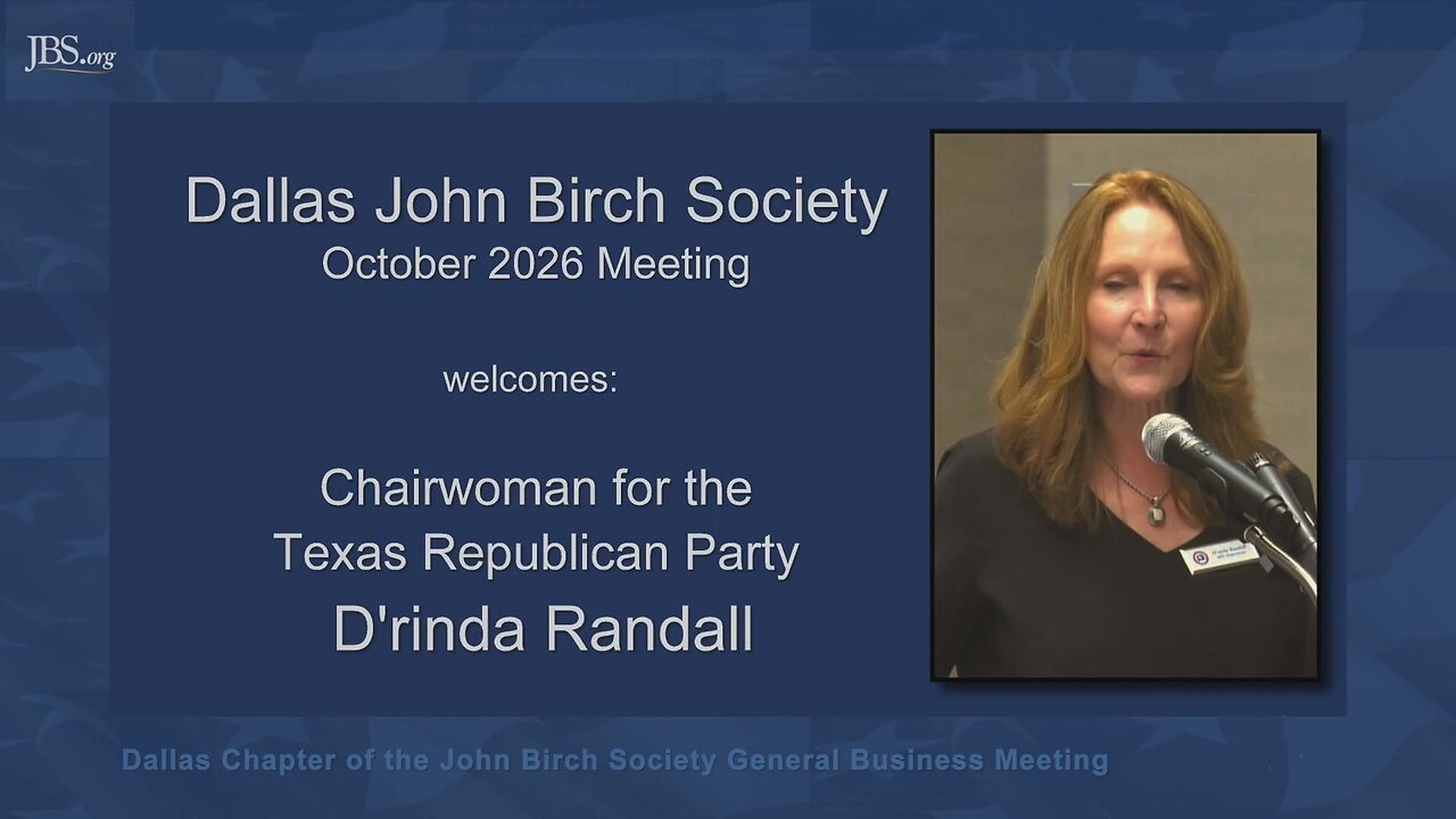 JBSRB25-Dallas John Birch Society hosts Drinda Randall-Chairwoman of TX Repub Party - John Birch Society - Richardson Business Meetings