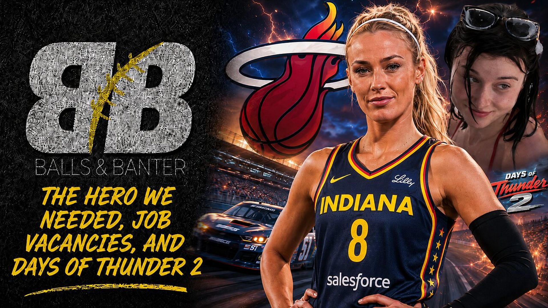 DBS7-Sophie Doubles Down on Sanity the Miami Heat Have a New Job Opening and Days of Thunder 2 - Drew Berquist