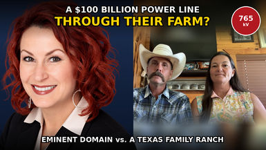 AEW27-Under the Wire The Hershey Ranch vs. Texas's $100B 765kV Extension Cord - American Energy Works