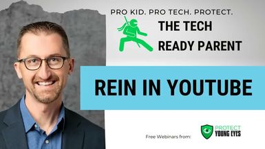 TRP4-Rein in YouTube Webinar - Tech Ready Parent