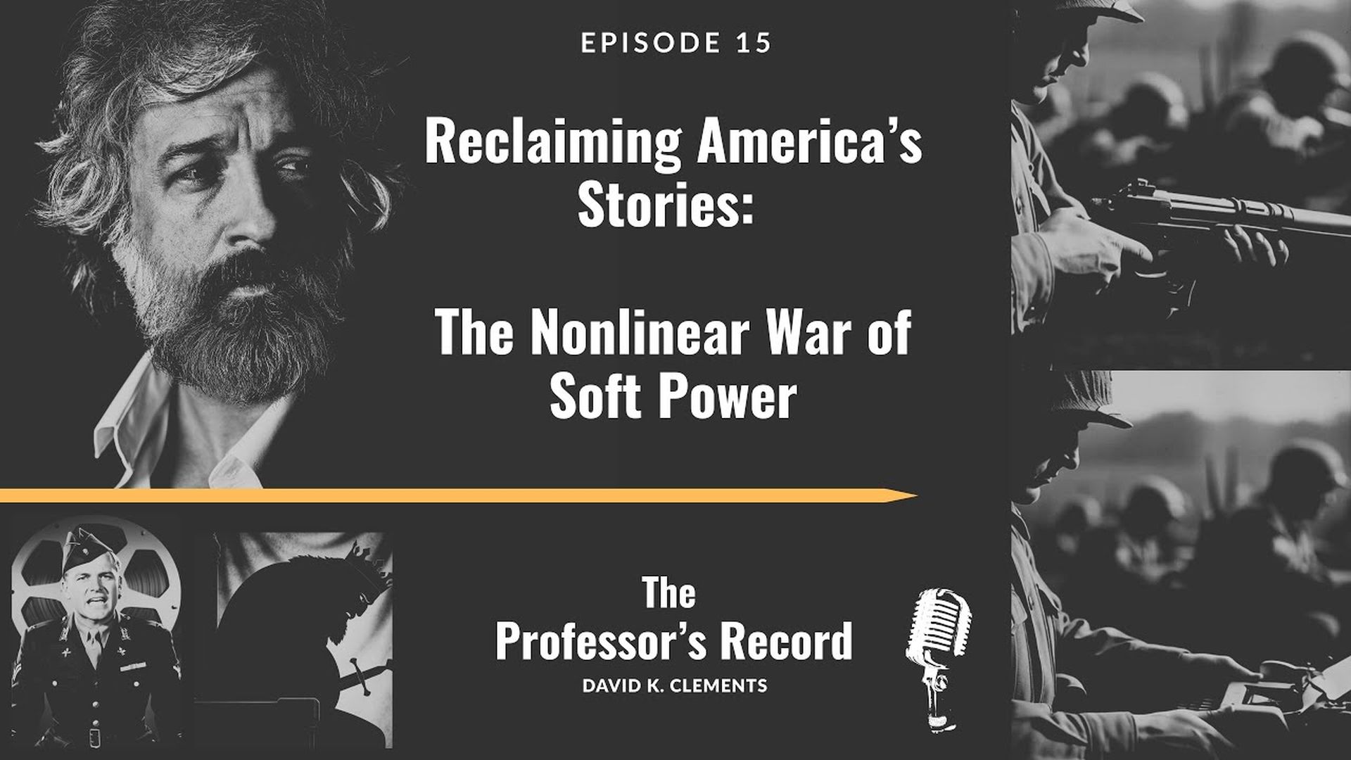 TPR15- Reclaiming America’s Stories The Nonlinear War of Soft Power - The Professor's Record