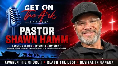 GTA13-Pastor Shawn Hamm - Get on The Ark