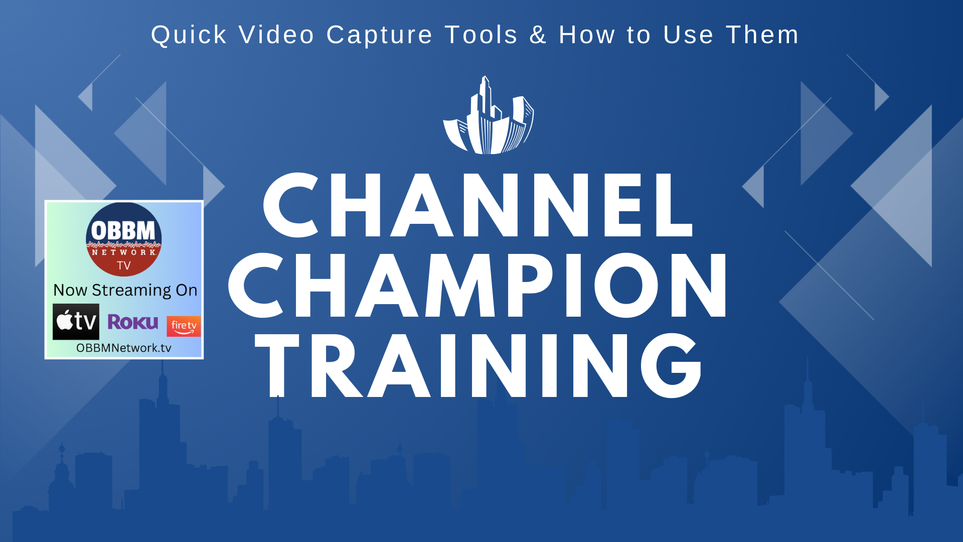 Quick Video Capture Tools and How You Can Use Them - Channel Champion Training