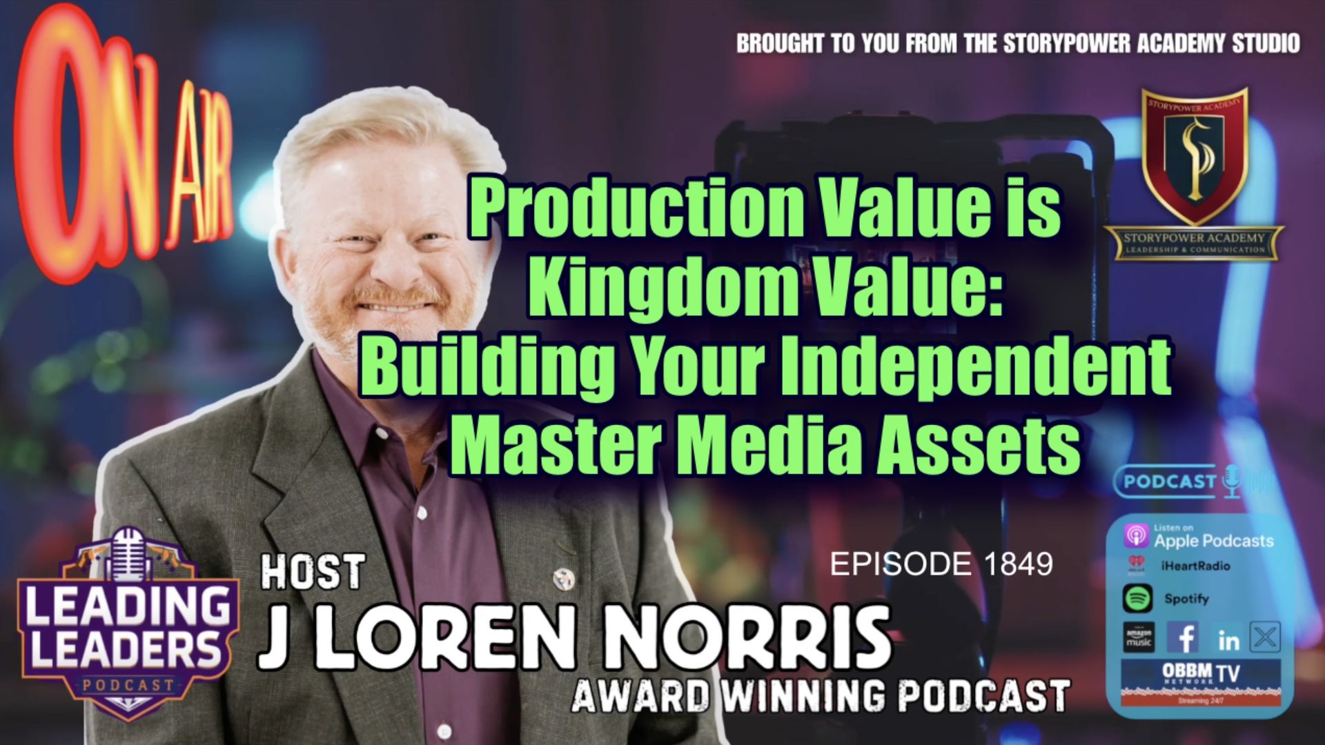 LL1849-Production Value is Kingdom Value-Building Your Independent Master Media Assets - Leading Leaders - Leading Leaders TV