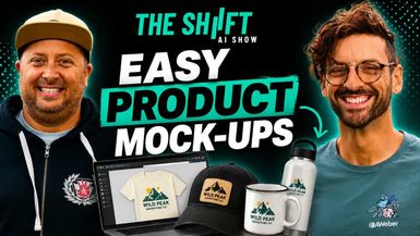 AIS25-Design a Product Mockup in Minutes No Designer The Shift AI Show - The Shift - AI Show - Powered by AWeber