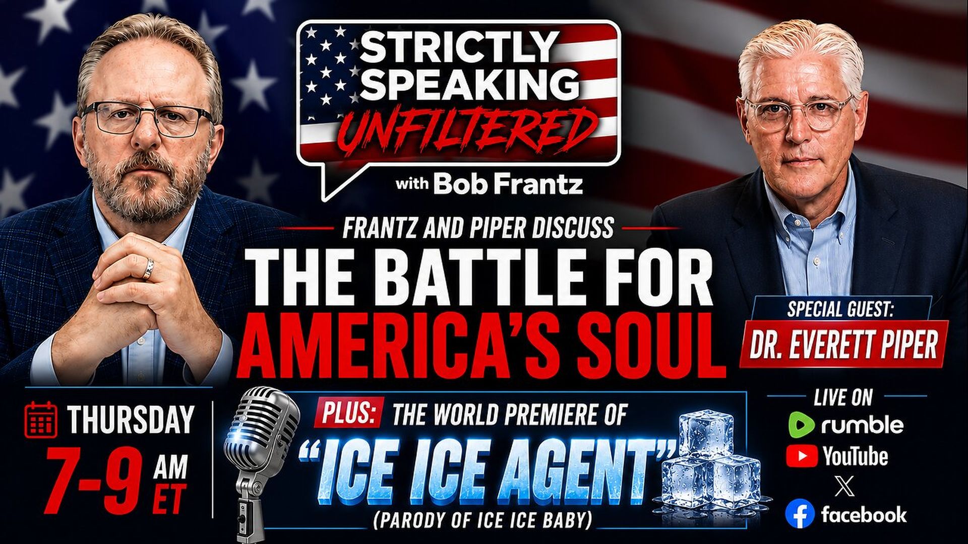 SSU28-6.25.26 - Frantz and Piper on the Battle For America s Soul...plus ICE ICE Agent drops - Strictly Speaking Unfiltered with Bob Frantz