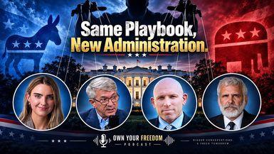 FFF147-New Administration Same Playbook Rob Malone Steve Baker Emily Kopp Ivan Raiklin - Feds For Freedom