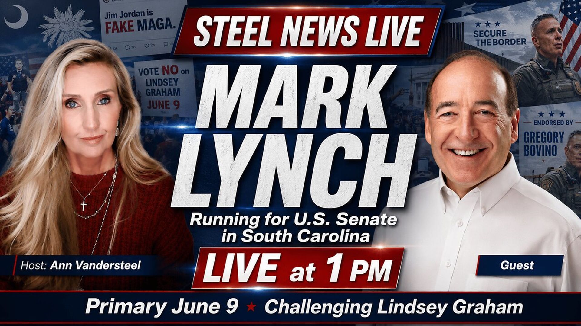 RN215-5-27-26 Steel News - Dump Lindsey Mark Lynch s America First Challenge in South Carolina - Steel News With Ann Vandersteel