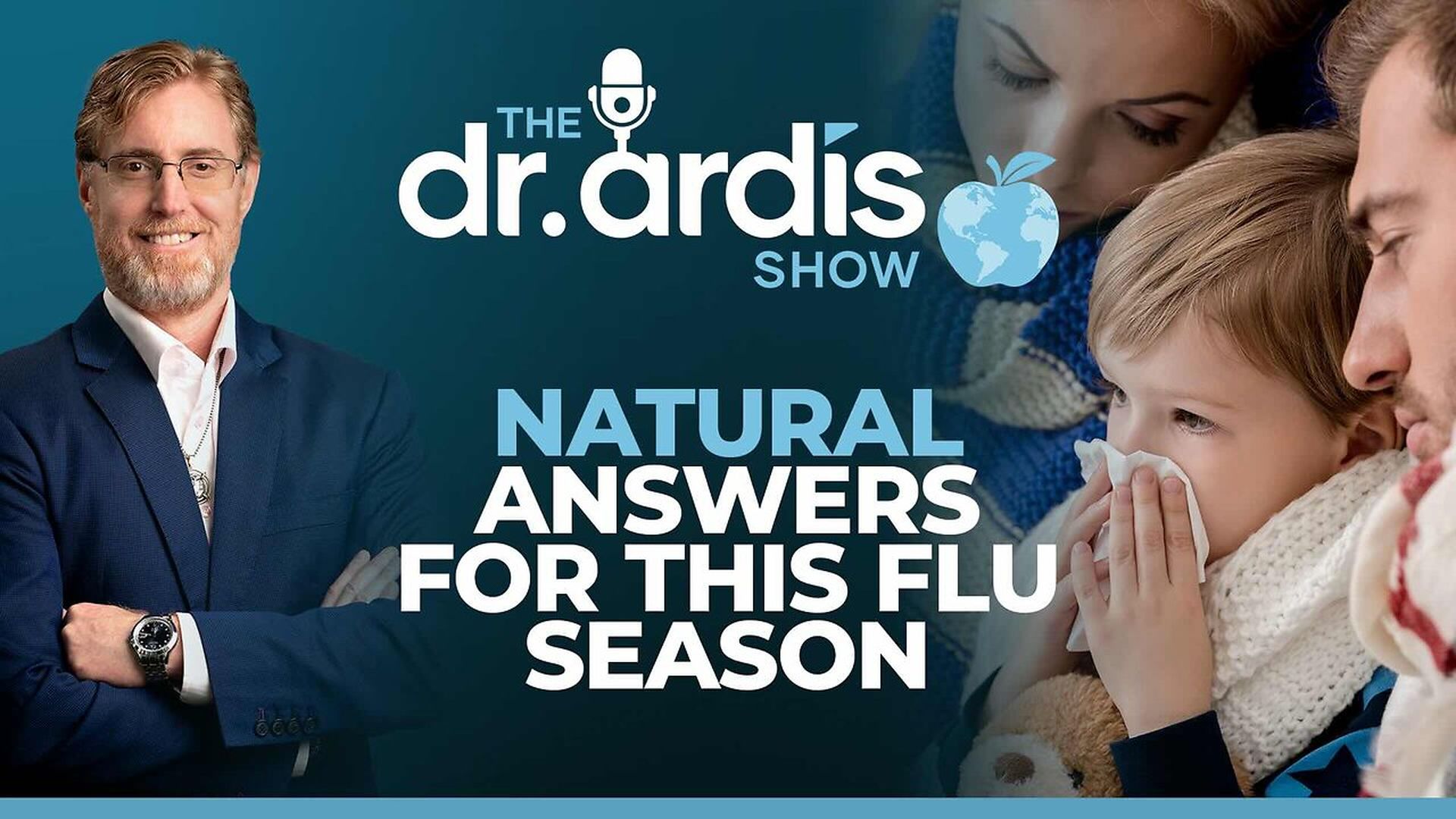 DA225-The Dr Ardis Show Natural Answers for the Flu Season - Dr. Ardis Show
