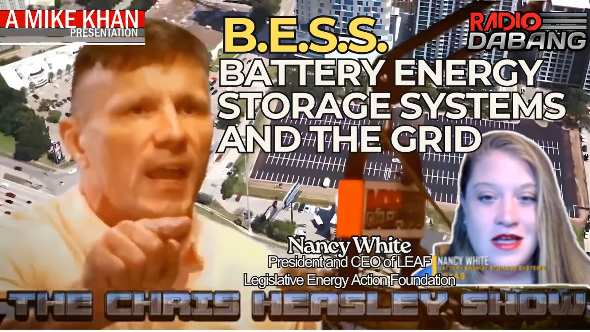 CHS81-B.E.S.S. Battery Energy Storage Systems and the Grid. - The Chris Heasley Show