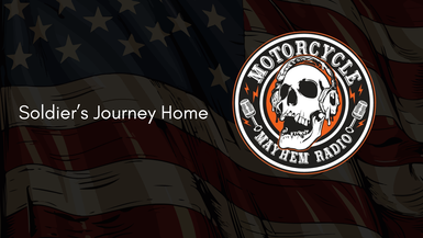 MM7-John Frew's Chopper and A Soldier's Journey Home - Motorcycle Mayhem Radio